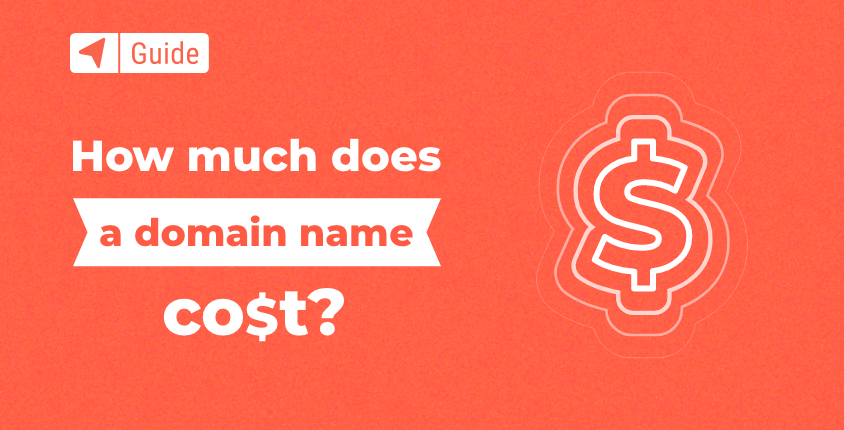 How Much Does a Domain Name Cost in 2024?